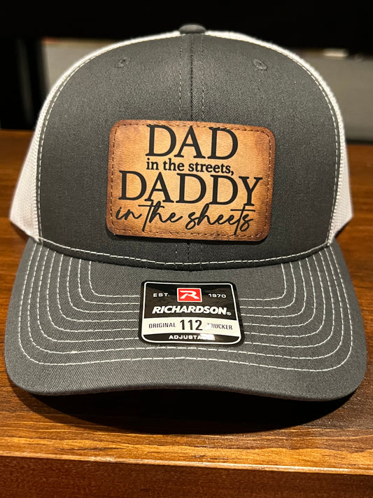 Dad in the Streets Daddy in the Sheets Richardson 112 Hat