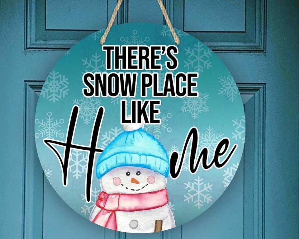 SNOW PLACE LIKE HOME